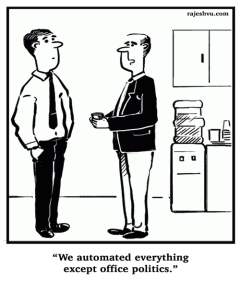Automation And Office Politics